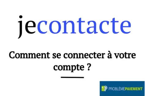 jecontacte.com mon compte|Jecontacte.com : Guide pour récupérer votre compte facilement